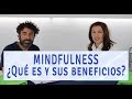¿Cuáles son los BENEFEICIOS del MINDFULNESS? | Fisiolution
