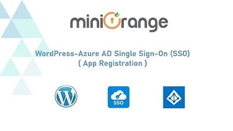 Azure AD Single Sign-On (SAML) | Login into WordPress using Azure AD | WordPress Azure AD SSO