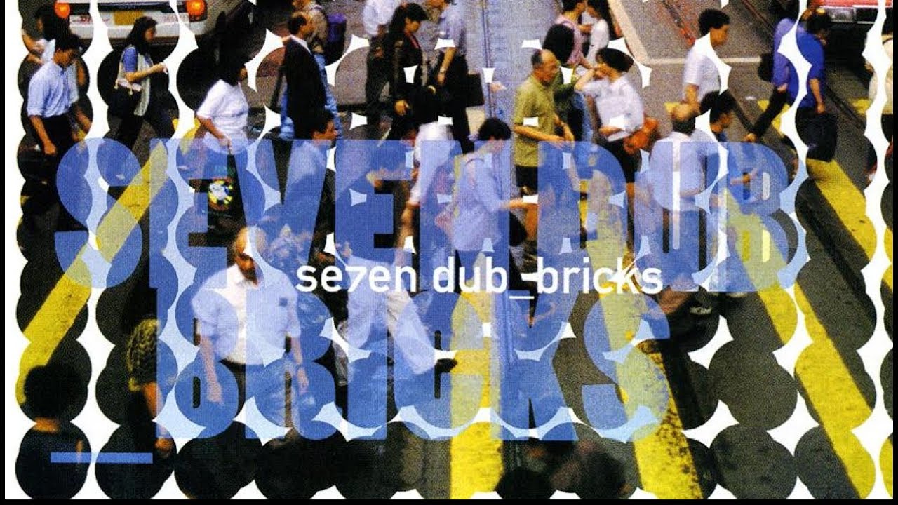 Seven Dub - Bricks adlı videoyu YouTube'da izle Seven Dub - Bricks adlı videoyu YouTube'da izle