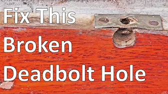 Easy DIY Deadbolt Hole Fix