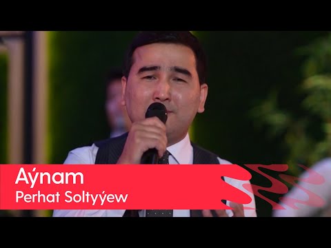 Perhat Soltyyew - Aynam | 2023