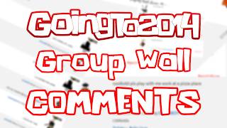 Goingto2014 Group Wall Comments