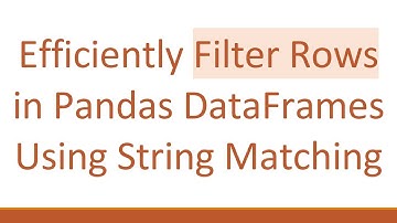 Efficiently Filter Rows in Pandas DataFrames Using String Matching