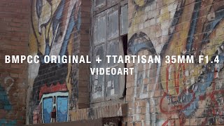 BMPCC OG(ORIGINAL) + TTARTISAN 35MM f1.4 | VIDEOART | Cinematic | Street art