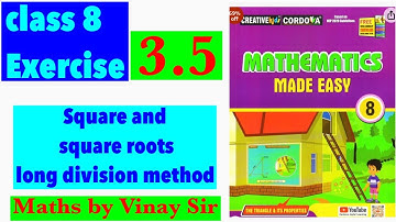 Class 8 exercise 3.5 square and square root | cordova mathematics made easy | @vinaysir2680