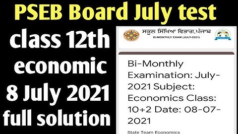 #pseb board class 12th Economic, 8 July 2021 test full solution, PSEB board
