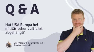 Hat USA Europa bei militärischer Luftfahrt abgehängt?