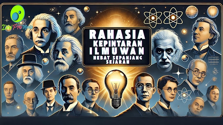 Rahasia Kepintaran Para Ilmuwan Hebat yang Jarang Diketahui - Pelajari Trik Mereka!
