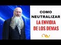 Como Neutralizar la Envidia por la Prosperidad