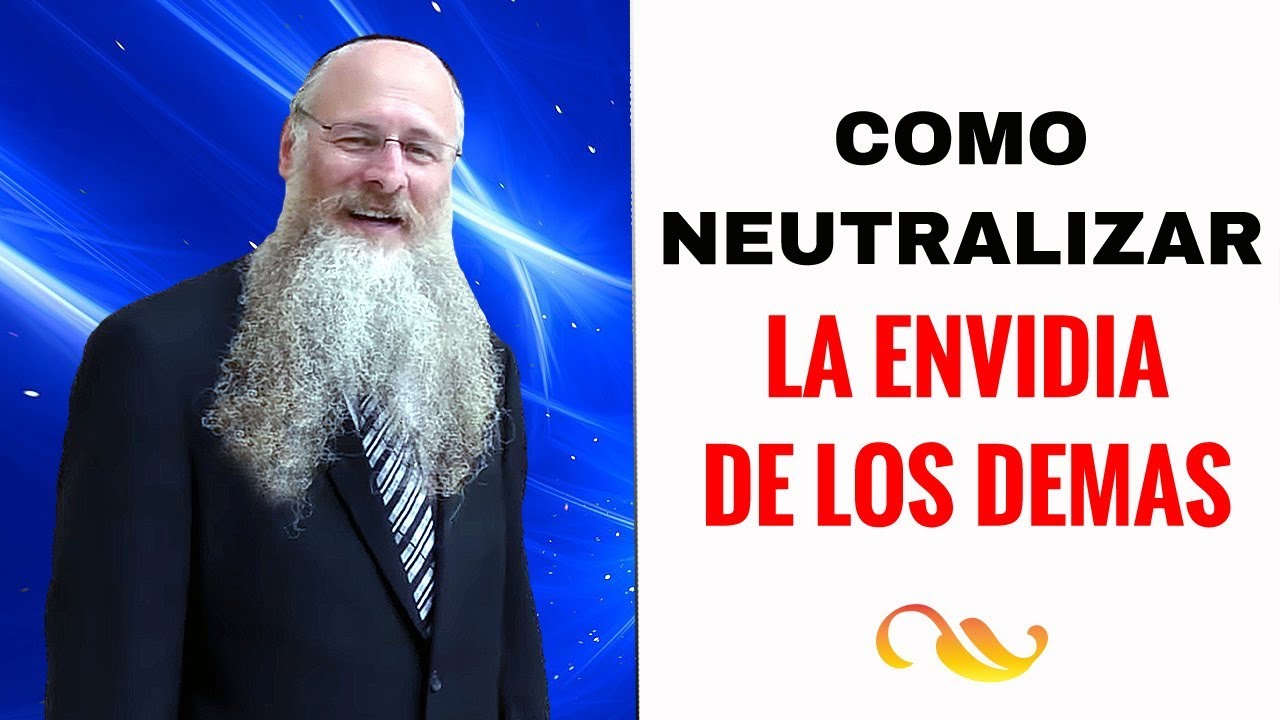 Como Neutralizar la Envidia por la Prosperidad