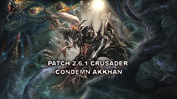 Diablo 3 patch 2.6.1 Crusader Condemn Akkhan Set solo push GR