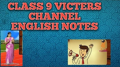 Class 9 victers channel English notes#english#notes#class9#victerschannel#kitevicters