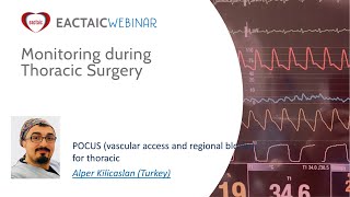 Eactaic Thoracic Webinar, 2022, Pocus Vascular Access And Regional Blocks For Thoracic A Kilicaslan