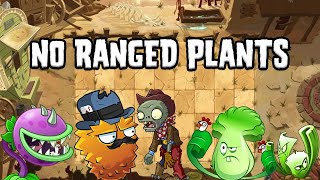 Can you beat Plants vs. Zombies 2 WITHOUT RANGED PLANTS?! [Wild West Edition]