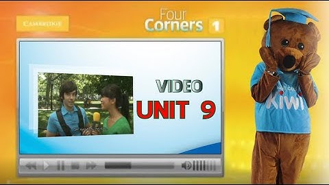 FOURCORNERS 1 -  Unit 9: What are you doing?  | Kiwi English Center