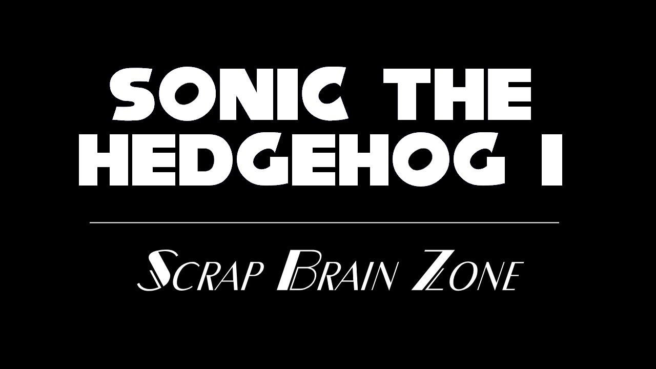 Sonic the Hedgehog I - Scrap Brain Zone (Remix) - YouTube