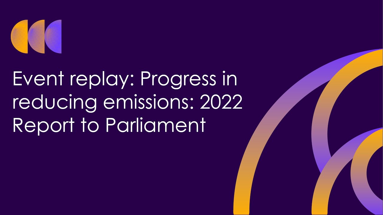 Event: Reducing emissions: Progress Report to Parliament 2023