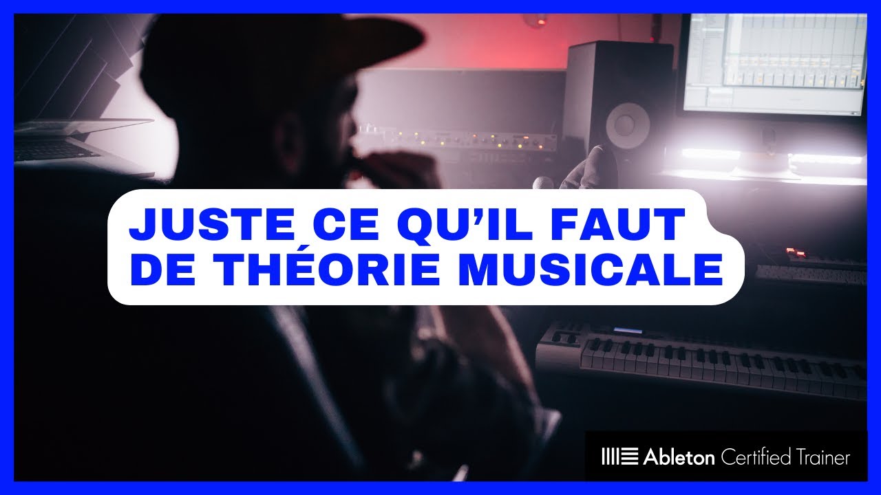 Le minimum de théorie musicale de Live 12