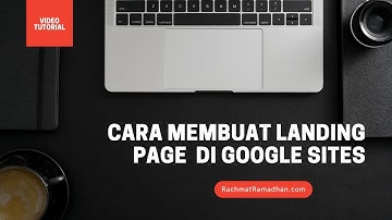 Cara Membuat Landing Page di Google Site