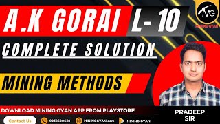 AK GORAI COMPLETE SOLUTION || LECTURE 10 || MINING METHOD || BY PRADEEP SIR || MINING GYAN