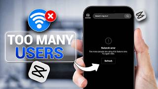 Fix “Too Many People Are Using This Feature” CapCut Error on iPhone