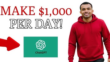 How I Make $1,000 a Day Using ChatGPT (Make Money Online With AI)