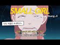 스몰걸 Small Girl 이영지 Lee Young Ji 가사 해석 번역