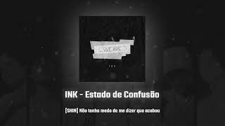 [Visualizer] INK - Estado de Confusão