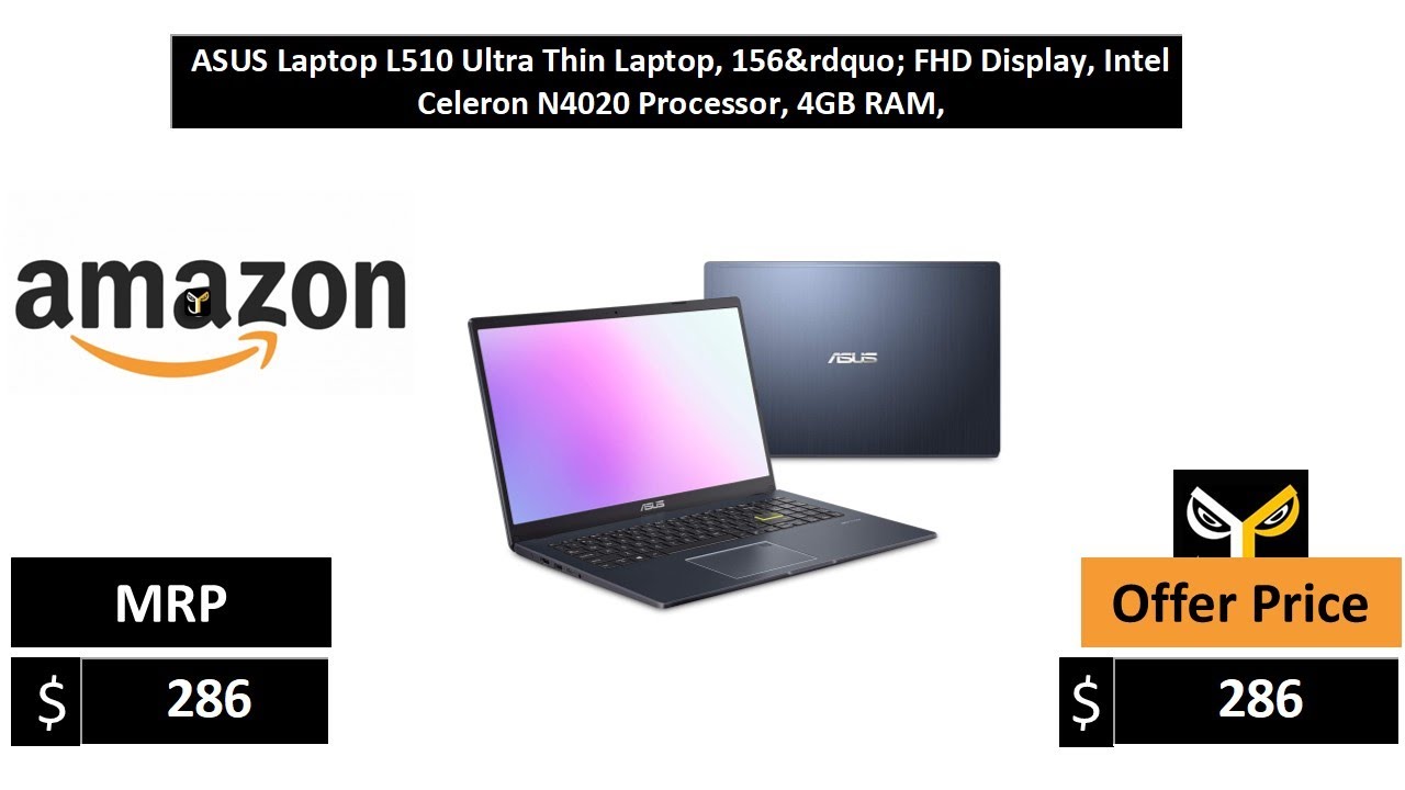 ASUS Laptop L510 Ultra Thin Laptop, 156” FHD Display, Intel Celeron N4020  Processor, 4GB RAM,