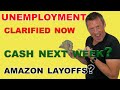 Unemployment CLEAR UP NOW 8-13 When & how to expect it? TRUMP $300 JOB REPORT Amazing layoffs