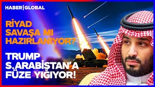 Dev Hamle Riyad Savaşa Mı Hazırlanıyor Abd Suudi Arabistana Füze Yığıyor