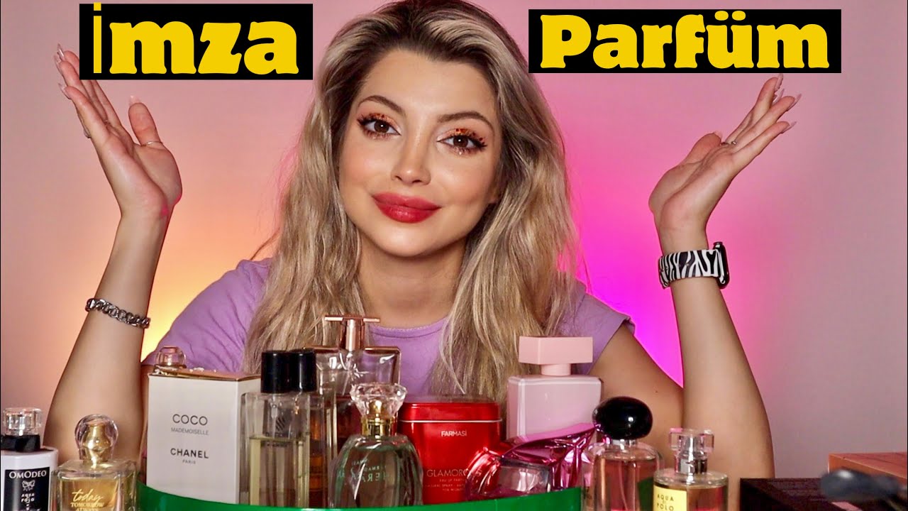 PARFÜM KOLEKSİYONUM - EN SEVDİKLERİM BÜŞRA PEKTAŞ 2022