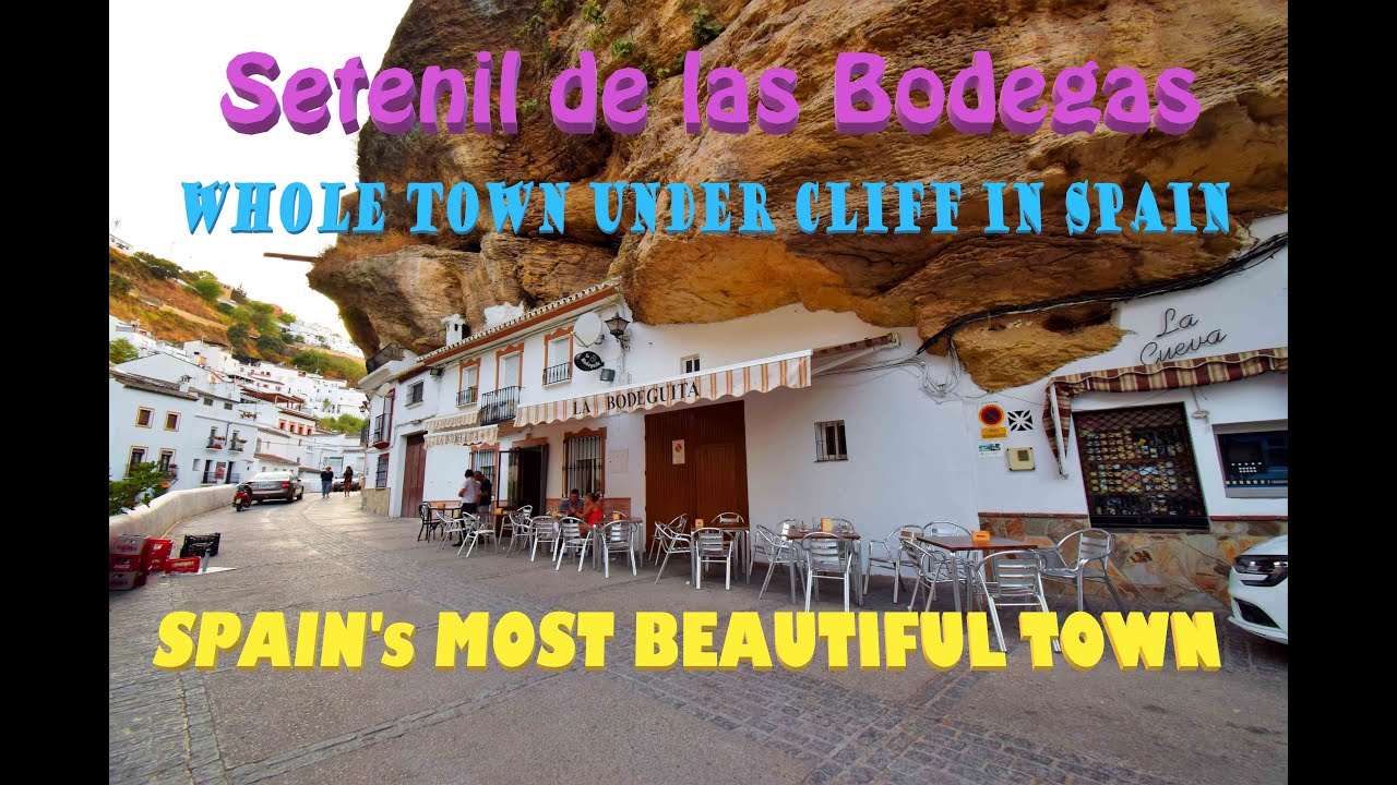 Setenil de las Bodegas Town Spain Spanish Town Best town in Spain