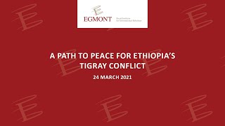 A Path to Peace for Ethiopia's Tigray Conflict.