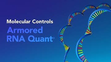 Bio-Techne Molecular Controls - Armored RNA Quant®