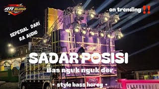 Dj Sadar Posisi Bass Nguk Nguk Derr  Ra  