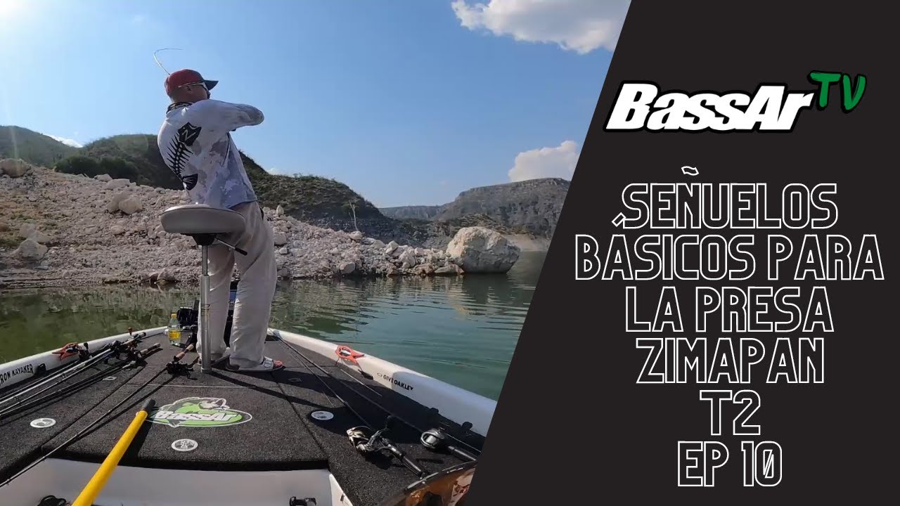 BassArTv T2 Ep 10. Señuelos básicos para la presa Zimapan