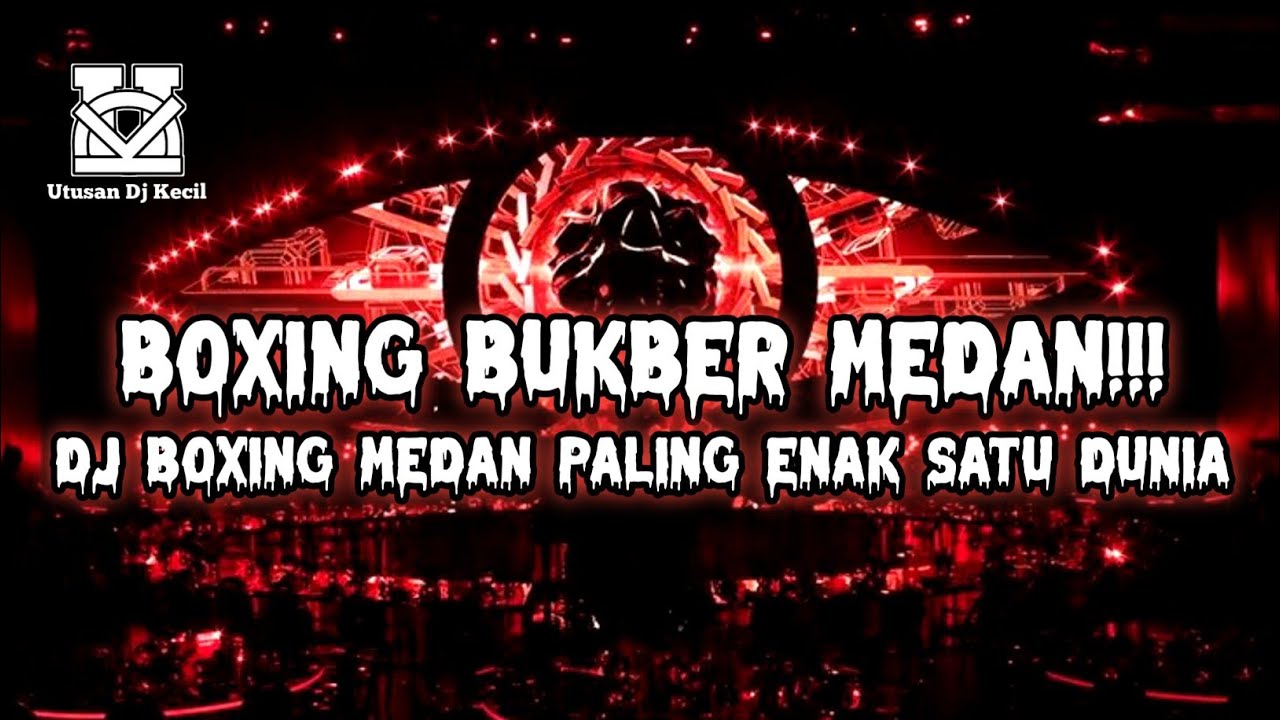 DJ BOXING MEDAN TERBARU !!! DJ AKU MILIKMU MALAM INI DJ BOXING MEDAN FULL BASS SPESIAL BUKER 2026