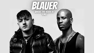 BLAUER RMX - DMX (WTHA)