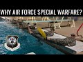 Why Air Force Special Warfare?