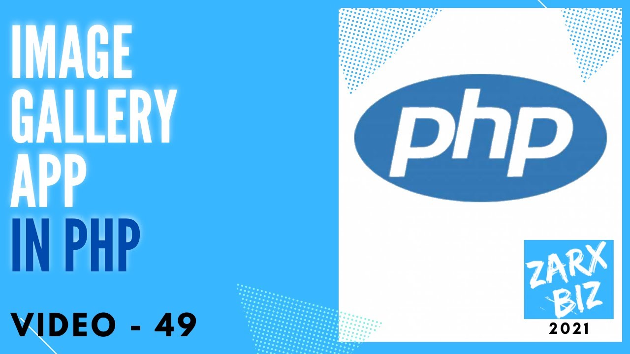 #49 How to create image gallery in PHP Part 1 | PHP Tutorial | PHP for ...