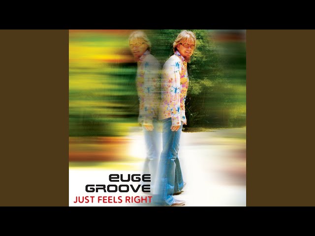 EUGE GROOVE - JUST MY IMAGINATION