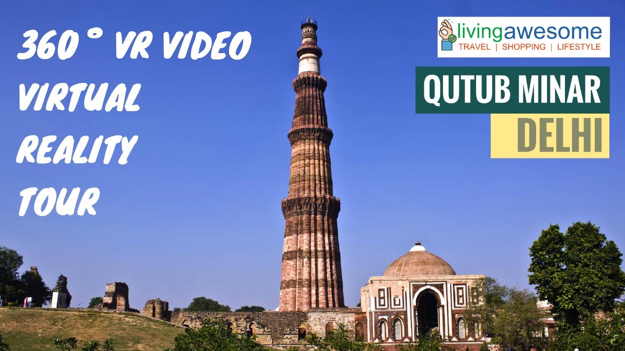 virtual tour of qutub minar