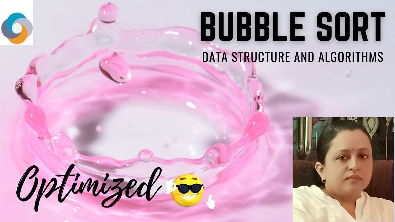 Bubble Sort in data structures (Explanation With example),Optimized ...
