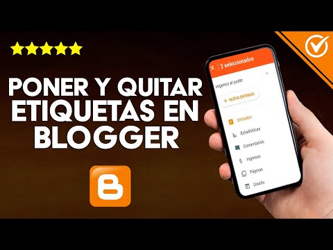 Cómo Poner, Quitar y Editar Etiquetas en Blogger - Guía de Uso y Recomendaciones