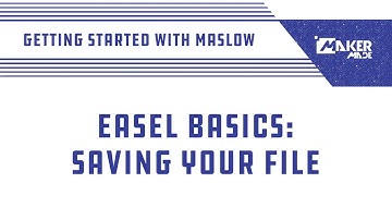 Easel by Inventables for Maslow CNC Lesson 13: Exporting Your Project File