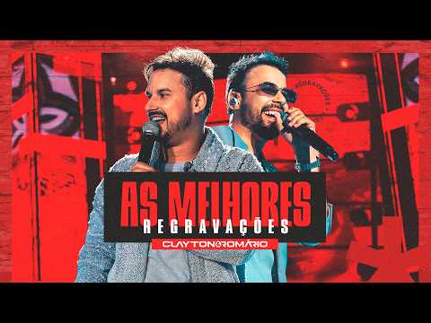 Clayton e Romário - As Melhores Regravações