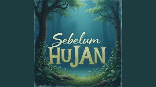 Sebelum Hujan