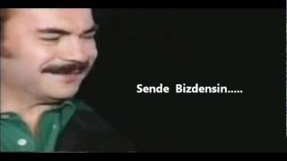 Sende Bizdensin