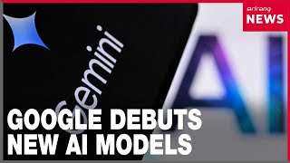Google unveils Gemini 3.5 as search enters AI agent era
